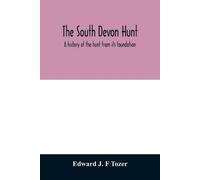 Edward J F Tozer The South Devon Hunt (Tascabile)