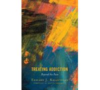 Edward J. Khantzian Treating Addiction (Tascabile)
