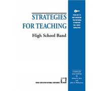 Edward J. Kvet Strategies for Teaching High School Band (Tascabile)