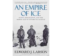 Edward J. Larson An Empire of Ice (Tascabile)