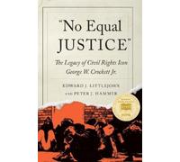 Edward J. Littlejohn Peter J. Hammer No Equal Justice (Tascabile)
