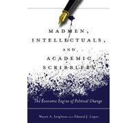 Edward J. López Wayne A Madmen, Intellectuals, and Academic (Copertina rigida)