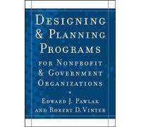 Edward J. Pawla Designing and Planning Programs for Nonprofit and Go (Tascabile)