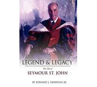 Edward J. Renehan Jr. Legend & Legacy (Tascabile)