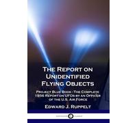 Edward J Ruppelt The Report on Unidentified Flying Objects (Tascabile)