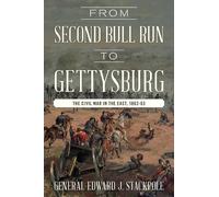 Edward J. Stackpole From Second Bull Run to Gettysburg (Tascabile)