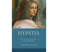 Edward J. Watts Hypatia (Tascabile) Women in Antiquity
