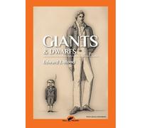 Edward J Wood Giants and Dwarfs (Tascabile)