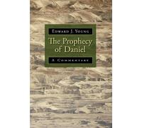 Edward J. Young The Prophecy of Daniel (Tascabile)