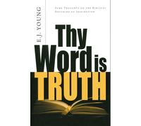 Edward J. Young Thy Word is Truth (Tascabile)