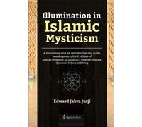 Edward Jabra Jurji Illumination in Islamic Mysticism (Edition1) (Tascabile)