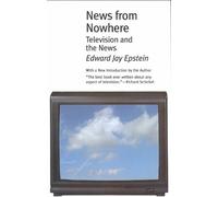 Edward Jay Epstein News from Nowhere (Tascabile)