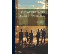 Edward Jenkins John Raymond The Architect's Legal Handbook (Tascabile)