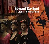 Edward Ka-Spel - Live In Vienna 1988