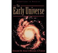 Edward Kolb Michael Turner The Early Universe (Tascabile)