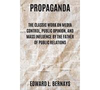 Edward L Bernays Propaganda (Tascabile)