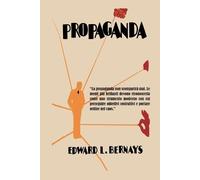 Edward L Bernays Propaganda (Tascabile)