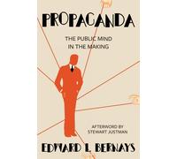 Edward L Bernays Propaganda (Warbler Classics Annotated Edition) (Tascabile)