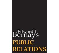 Edward L Bernays Public Relations (Tascabile)