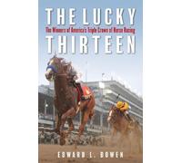 Edward L. Bowen The Lucky Thirteen (Tascabile)
