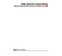 Edward L Gubman The Talent Solution (Tascabile)