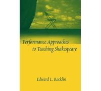 Edward L. Rocklin Performance Approaches to Teaching Shakespeare (Tascabile)