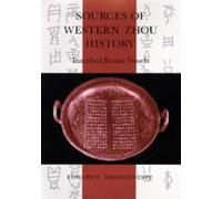 Edward L. Shaughnessy Sources of Western Zhou History (Copertina rigida)