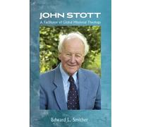 Edward L Smither John Stott (Tascabile)