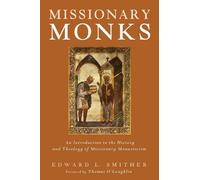 Edward L Smither Missionary Monks (Copertina rigida)
