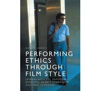 Edward Lamberti Performing Ethics Through Film Style (Copertina rigida)