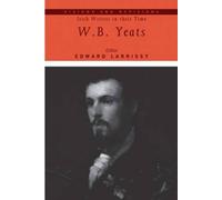 Edward Larrissy W.B. Yeats (Copertina rigida)