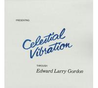 Edward Larry Gordon Celestial Vibration Album