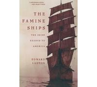 Edward Laxton The Famine Ships (Tascabile)