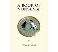 Edward Lear A Book of Nonsense (Tascabile) Quirky Classics
