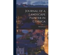 Edward Lear Journal of a Landscape Painter in Corsica (Copertina rigida)