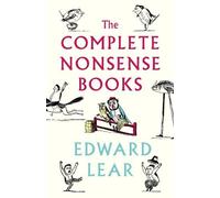 Edward Lear The Complete Nonsense Books (Copertina rigida)
