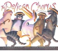 Edward Lear The Pelican Chorus (Copertina rigida)