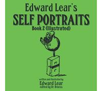 Edward Lear's Self Portraits - Book 2 (Illustrated)