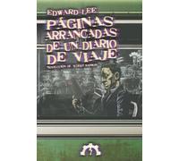 Edward Lee Páginas arrancadas de un diario de viaje (Tascabile)