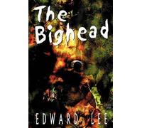 Edward Lee The Bighead (Tascabile)