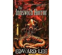Edward Lee The Innswich Horror (Tascabile)