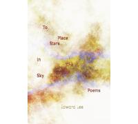 Edward Lee To Place Stars In The Sky (Tascabile)