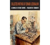 Edward Leedskalnin Collected Writings of Edward Leedskalnin (Tascabile)