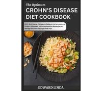 Edward Linda The Optimum Crohn's Disease Diet Cookbook (Tascabile)