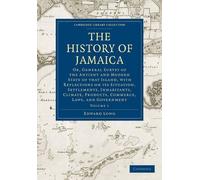 Edward Long The History of Jamaica (Tascabile)