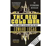 Edward Lucas The New Cold War (Tascabile)