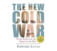 Edward Lucas The New Cold War (Tascabile)