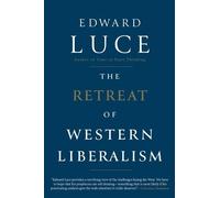 The Retreat of Western Liberalism