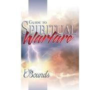 Edward M Bounds Guide to Spiritual Warfare (Tascabile)