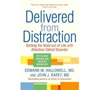Edward M. Hallowell John J. Ratey Delivered from Distraction (Tascabile)